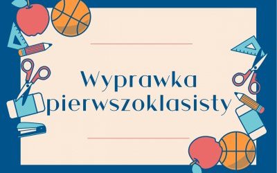 Wyprawka dla pierwszoklasisty